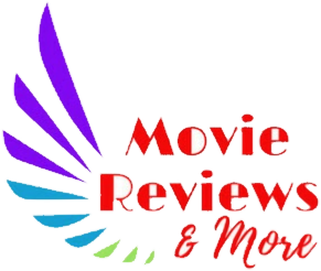 Movie Reviews & More